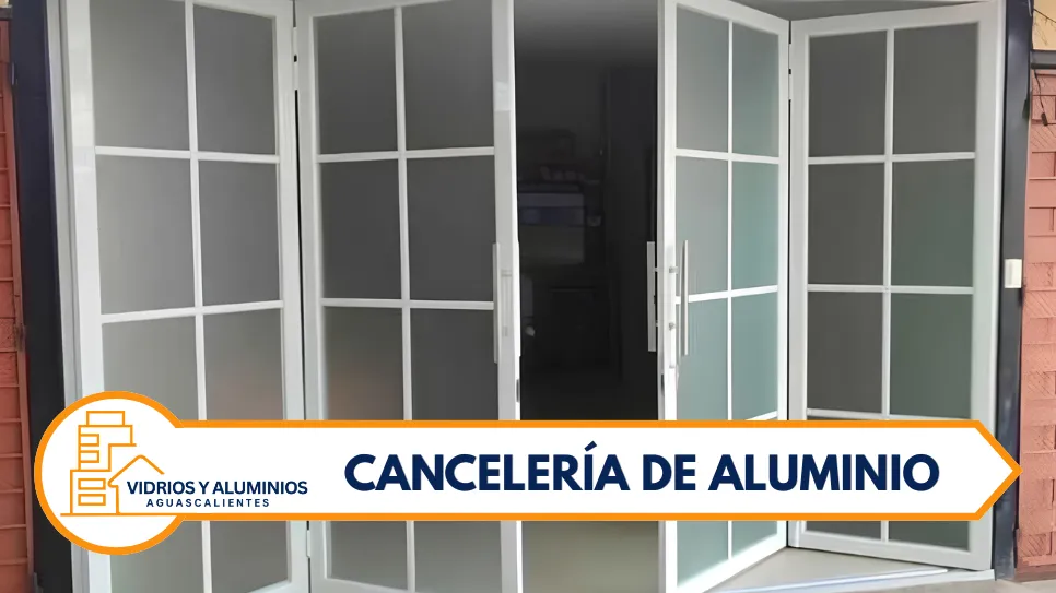 Trabajos de aluminio en Aguascalientes
